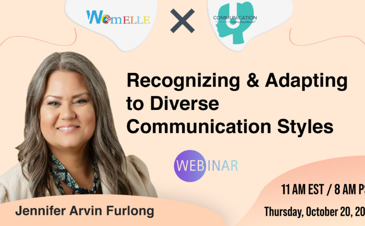 Recognizing & Adapting to Diverse Communication Styles
